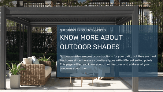 FAQ - Outdoor Shades